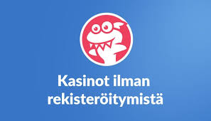 Kasinopelit Ilman Rekisteröitymistä – Löydä Parhaat Pelit Nettikasinolla
