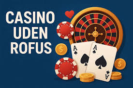 Bet Uden Rofus En Guide til Ansvarligt Spil