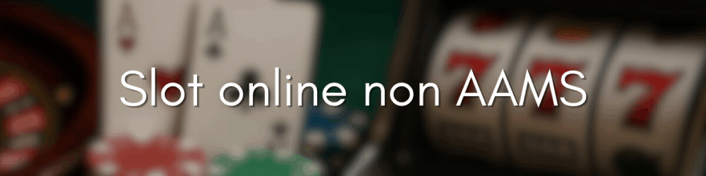 Siti Casino senza Autoesclusione AAMS Una Guida Completa